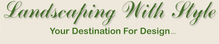 Landscaping With Style